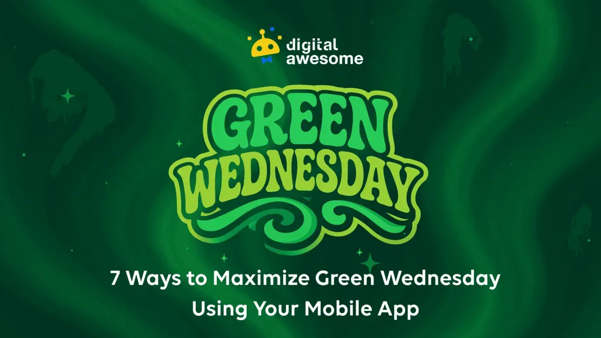 7 Ways to Maximize Your App ROI This Green Wednesday
